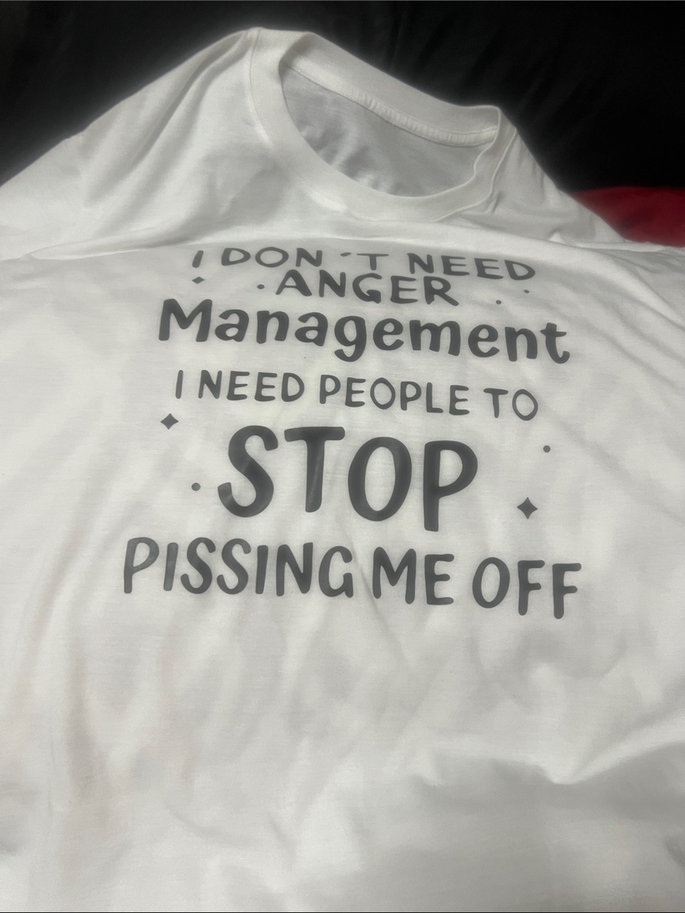 White Graphic Tee - I Don't Need Anger Management